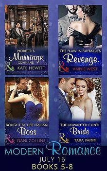 Modern Romance July 2016 Books 5–8, Annie West, Dani Collins, Kate Hewitt, Tara Pammi