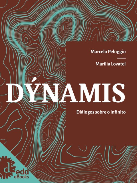 Dýnamis e Echoes, Marcelo Peloggio, Marília Lovatel