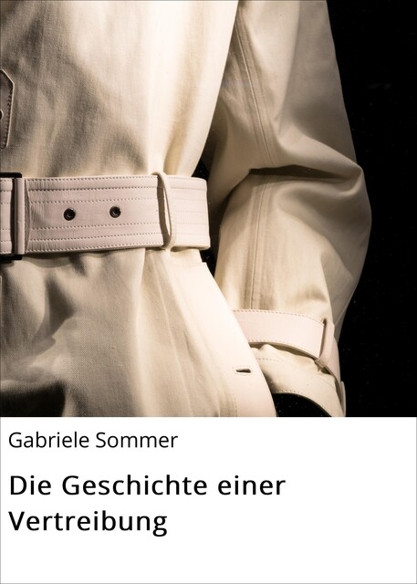 Die Geschichte einer Vertreibung, Gabi Sommer