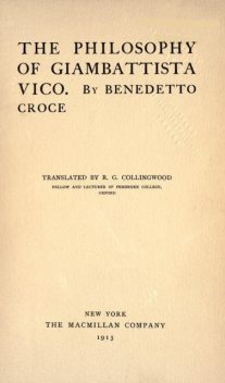 The Philosophy of Giambattista Vico, Benedetto Croce