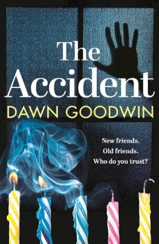 The Accident, Dawn Goodwin