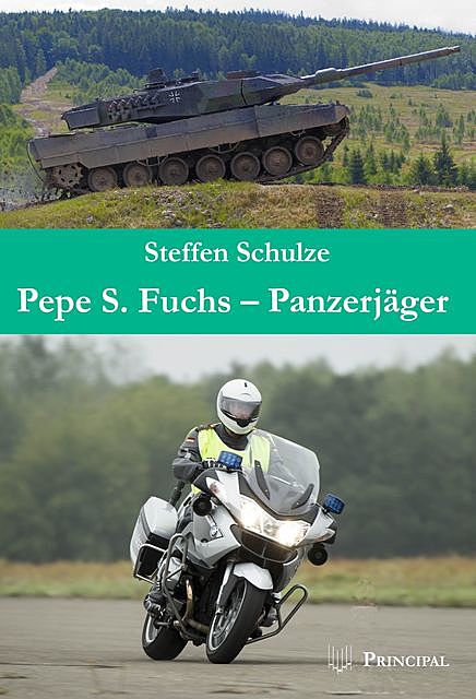 Pepe S. Fuchs – Panzerjäger, Steffen Schulze