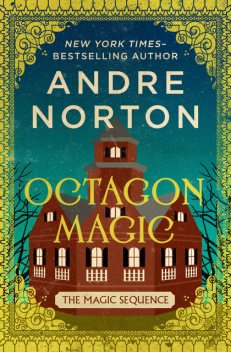 Octagon Magic, Andre Norton