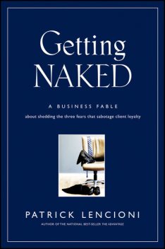 Getting Naked, Patrick Lencioni