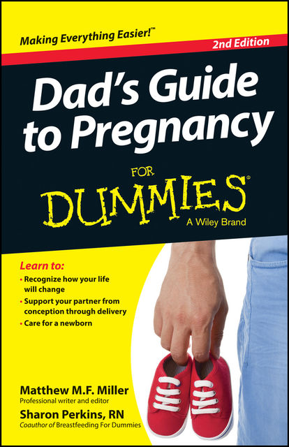 Dad's Guide To Pregnancy For Dummies, Sharon Perkins, Mathew Miller