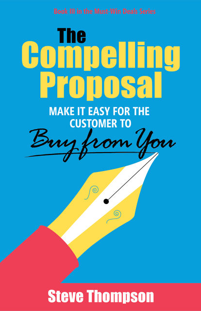 The Compelling Proposal, Steve Thompson