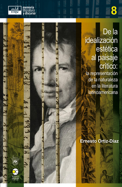 De la idealización estética al paisaje crítico, Ernesto Ortiz-Díaz