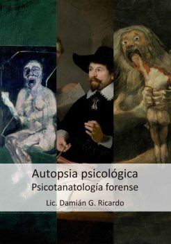 La autopsia psicológica, Damián G. Ricardo