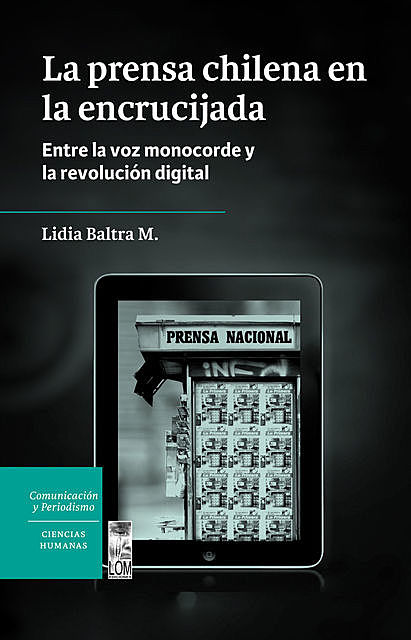 La prensa chilena en la encrucijada, Lidia Baltra