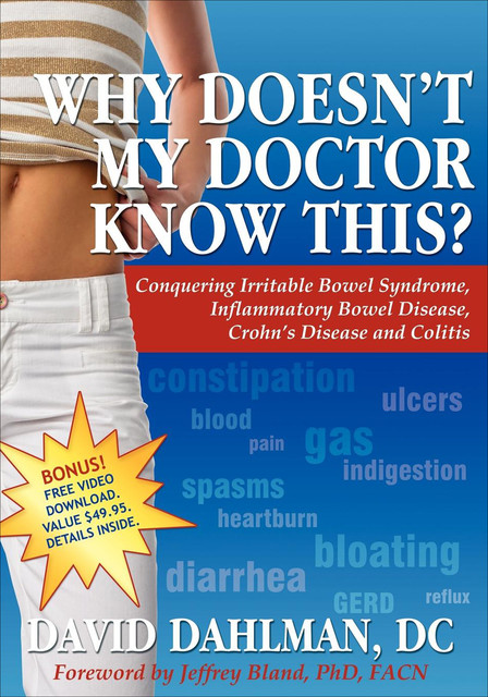 Why Doesn't My Doctor Know This, David Dahlman