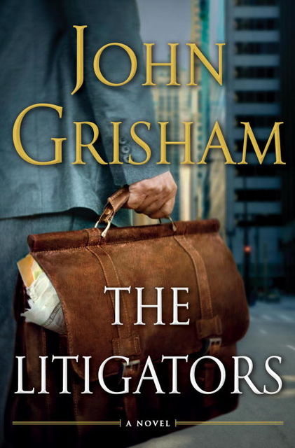 The Litigators, John Grisham