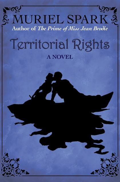 Territorial Rights, Muriel Spark