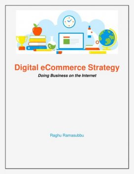 Digital eCommerce Strategy, Raghu Ramasubbu