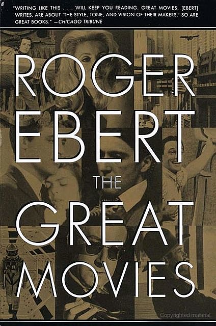 The Great Movies, Roger Ebert