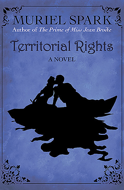Territorial Rights, Muriel Spark
