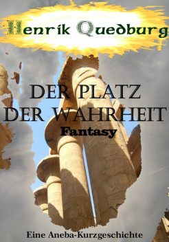 Der Platz der Wahrheit, Henrik Quedburg