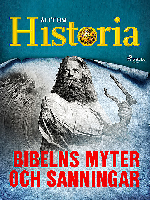 Bibelns myter och sanningar, Allt Om Historia