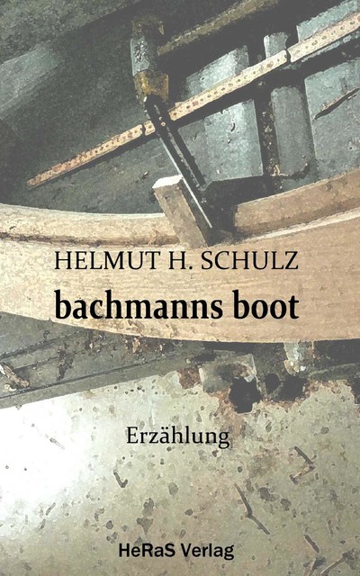 Bachmanns Boot, Helmut H. Schulz