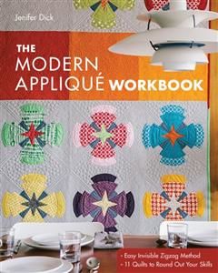 Modern Applique Workbook, Jenifer Dick