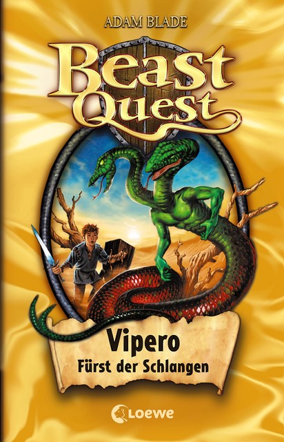 Beast Quest 10 - Vipero, Fürst der Schlangen, Adam Blade