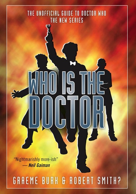 Who Is the Doctor, Graeme Burk, Robert Smith?