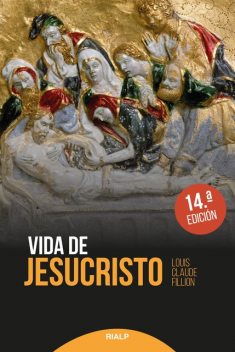 Vida de Jesucristo, Fray Luis de Granada