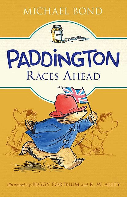 Paddington Races Ahead, Michael Bond