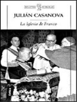 La Iglesia De Franco, Julián Casanova