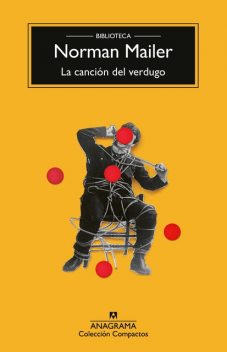 La canción del verdugo, Norman Mailer