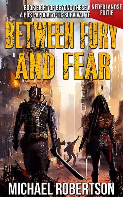 Between Fury and Fear (Nederlandse editie), Michael Robertson