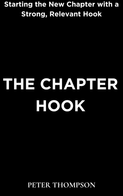 The Chapter Hook, Peter Thompson