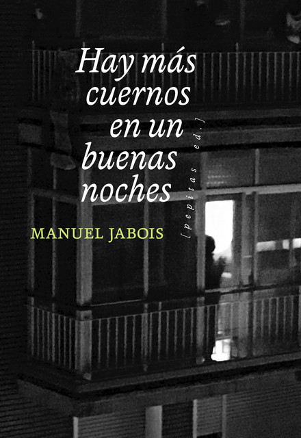 Hay más cuernos en un buenas noches, Manuel Jabois