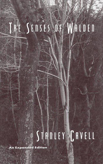 Senses of Walden, Stanley Cavell