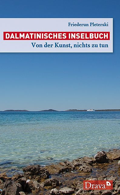 Dalmatinisches Inselbuch, Friederun Pleterski