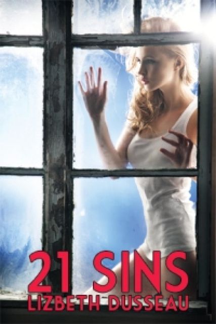 21 Sins, Lizbeth Dusseau