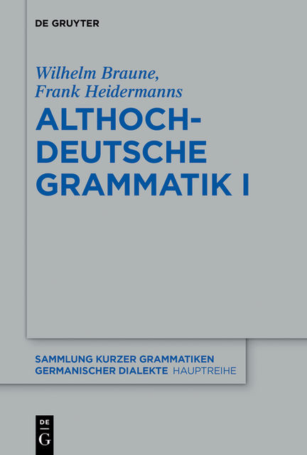 Althochdeutsche Grammatik I, Wilhelm Braune