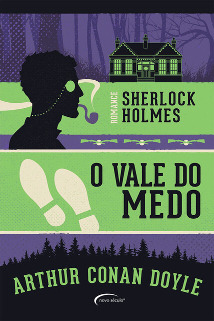 O vale do medo (Sherlock Holmes), Arthur Conan Doyle