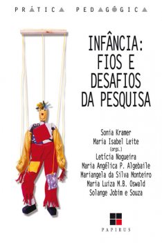 Infância, Maria Isabel Leite, Sonia Kramer
