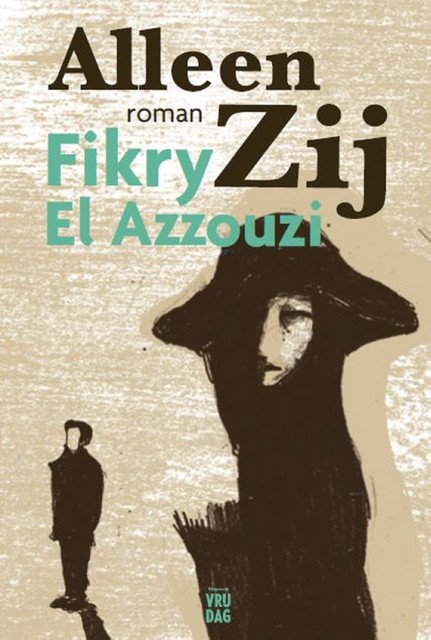 Alleen Zij, Fikry El Azzouzi