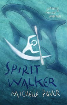 Spirit Walker, Michelle Paver