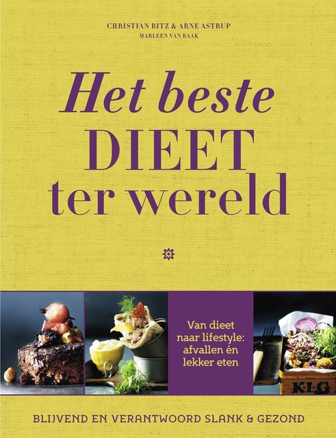 Het beste dieet ter wereld, Arne Astrup, Christian Bitz