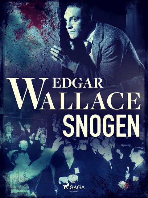 Snogen, Edgar Wallace