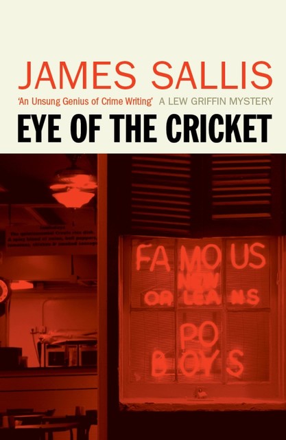 Eye of the Cricket, James Sallis