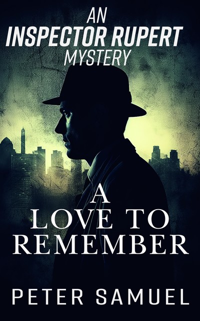 A Love To Remember, Peter Samuel