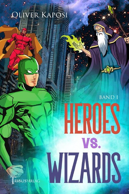 Heroes vs. Wizards, Oliver Kaposi