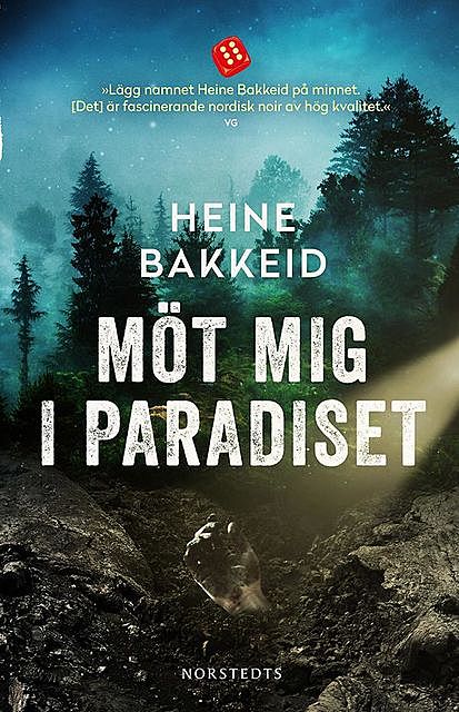 Möt mig i paradiset, Heine Bakkeid
