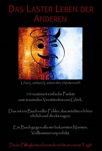 Das LasterLeben der Anderen, Dennis Kuhl Dennis Kuhl