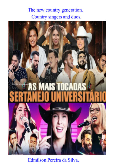 The New Country Generation, Edmilson Pereira Da Silva