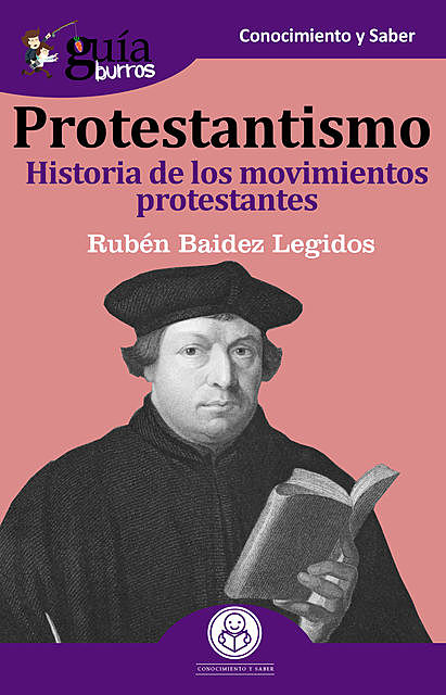 GuíaBurros Protestantismo, Rubén Baidez Legidos