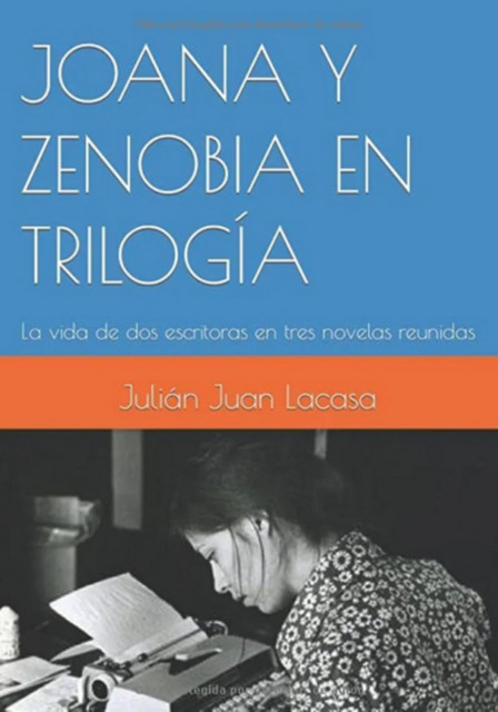 Joana, Zenobia Y Georgina En Trilogía, Julián Juan Lacasa